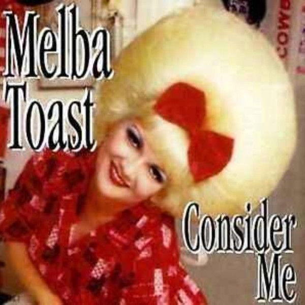 Melba Toast-"Consider Me" 2000 CD COUNTRY NOVELTY