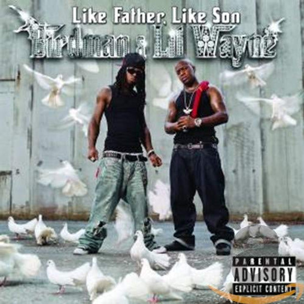 Birdman & Lil Wayne-"Like Father, Like Son" 2006 CD ENHANCED