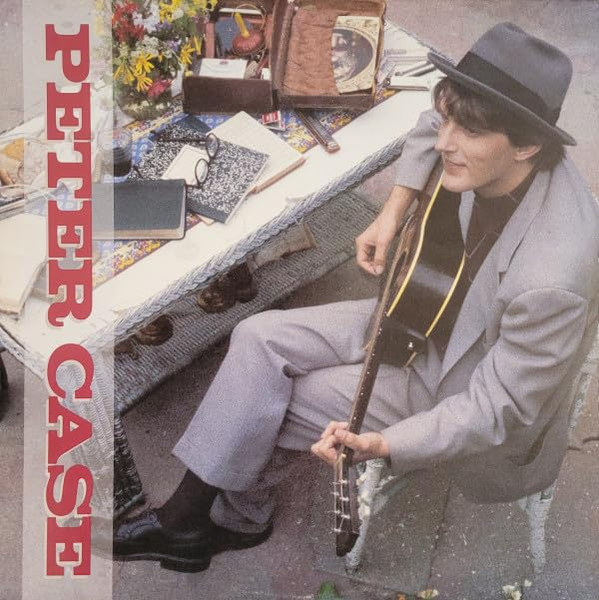 Peter Case-Self-Titled 1986 Original LP SHRINK WRAP INNER SLEEVE Plimsouls NM
