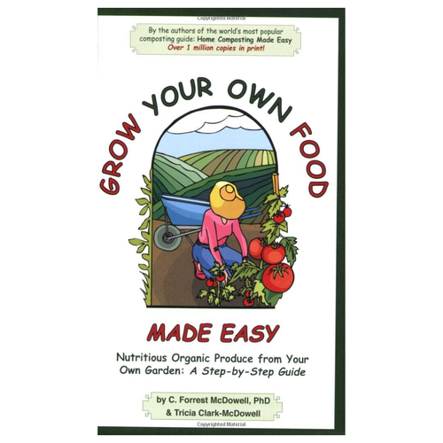Grow Your Own Food Made Easy