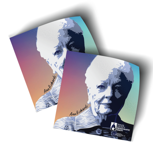 *LIMITED EDITION* Ann Richards (4" x 4" Vinyl Sticker -- Pack of Two) *LIMITED EDITION* Ann Richards (4" x 4" Vinyl Sticker -- Pack of Two)
