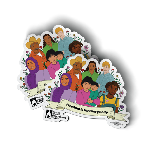 *SPECIAL EDITION* Freedom Is For Everybody (4" x 3" Vinyl Sticker -- Pack of Two) *SPECIAL EDITION* Freedom Is For Everybody (4" x 3" Vinyl Sticker -- Pack of Two)