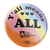Y'all Means All (2.25" Mylar Button -- Pack Of Two!)