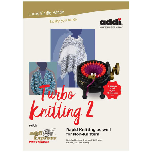 Turbo-Knitting 2 with addi-Express Professional - addi Pattern Book