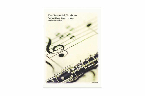 "The Essential Guide to Adjusting Your Oboe" by Bruce McCall