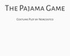 The Pajama Game Costume Plot | by Norcostco
