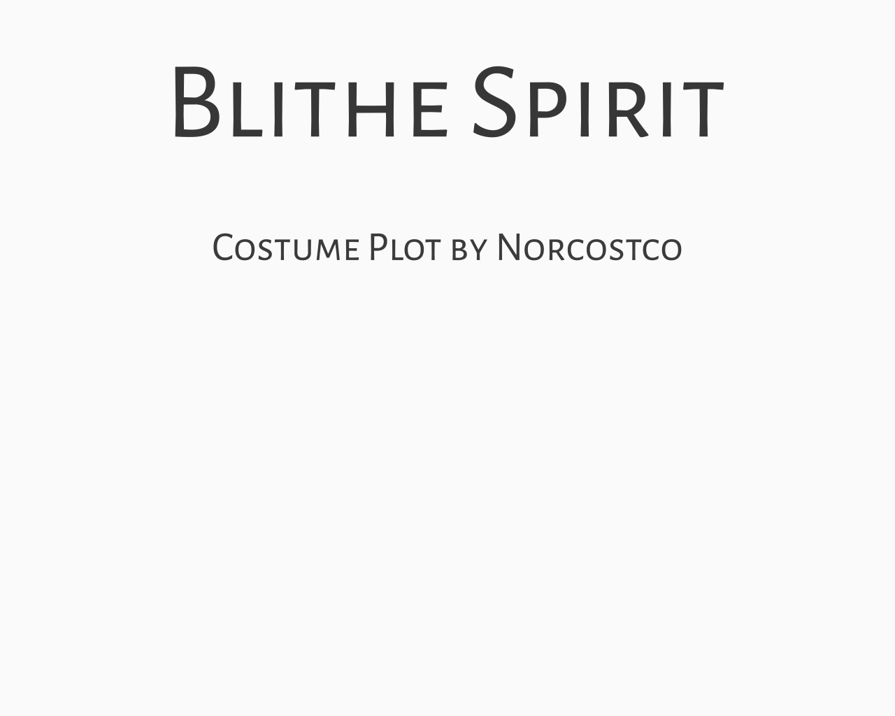 Blithe Spirit Costume Plot | by Norcostco