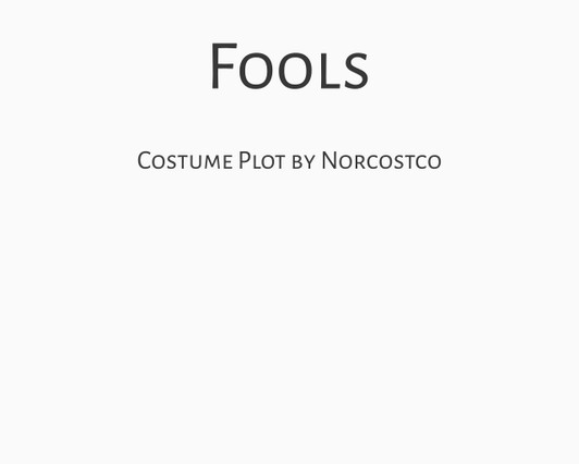 Fools Costume Plot | by Norcostco