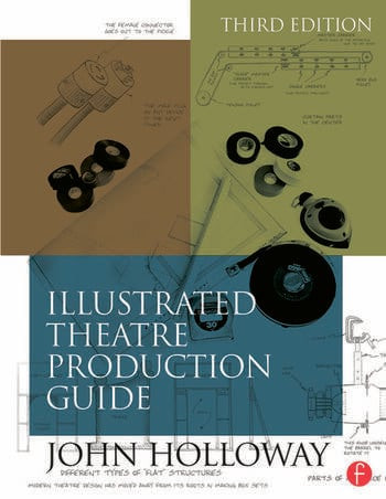 Illustrated Theatre Production Guide (3rd Edition)
