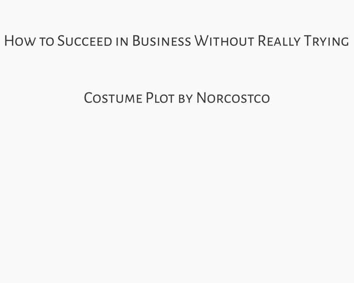 How to Succeed in Business Without Really Trying Costume Plot | by Norcostco