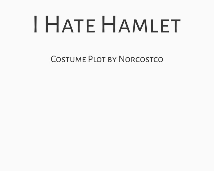 I Hate Hamlet Costume Plot | by Norcostco