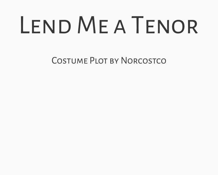 Lend Me A Tenor Costume Plot | by Norcostco