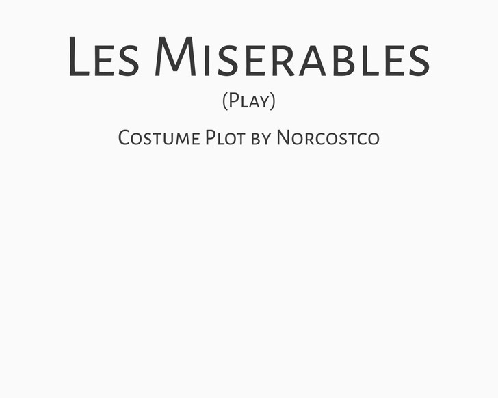 Les Miserables (play) Costume Plot | by Norcostco