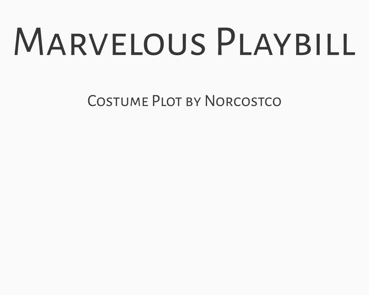 Marvelous Playbill Costume Plot | by Norcostco