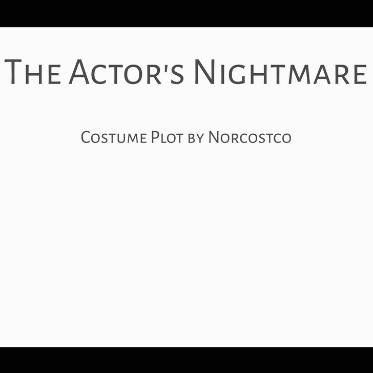 The Actor's Nightmare Costume Plot