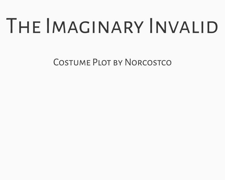 The Imaginary Invalid Costume Plot | by Norcostco