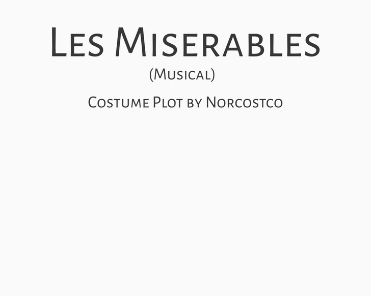 Les Miserables (Musical) Costume Plot | by Norcostco