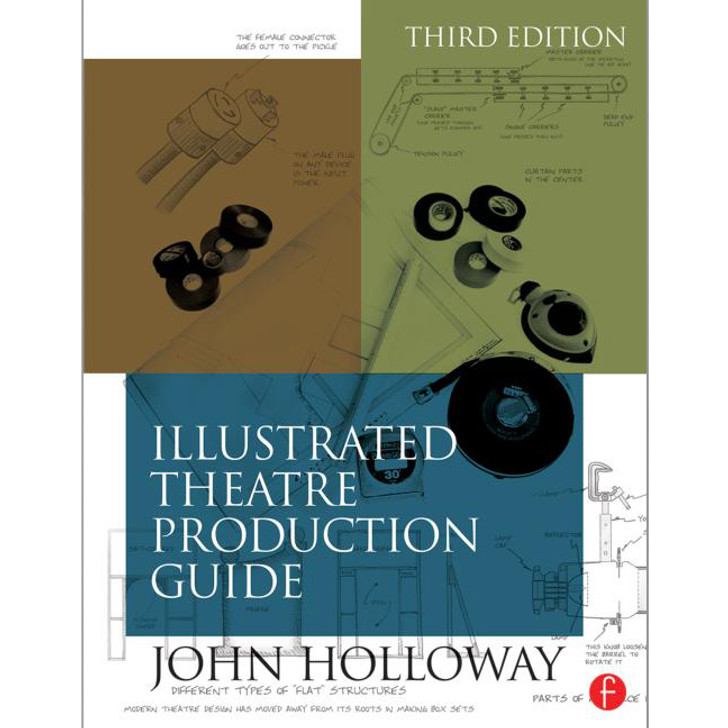 Illustrated Theater Production Guide (4th Edition)