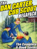 The Dan Carter, Cub Scout MEGAPACK™: The Complete 6-Book Series, by Ann Wirt (ePub/Kindle)