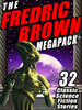 The Fredric Brown MEGAPACK® (ePub/Kindle/PDF)