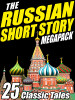 The Russian Short Story MEGAPACK™ (ePub/Kindle)