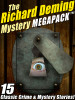The Richard Deming Mystery MEGAPACK™: 15 Classic Crime & Mystery Stories