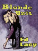 Blonde Bait, by Ed Lacy (epub/Kindle/pdf)