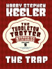 The Trap (The Tuddleton Trotter Mysteries, Vol. 3), by Harry Stephen Keeler (epub/Kindle/pdf)