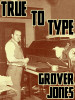 True to Type, by Grover Jones (epub/Kindle/pdf)