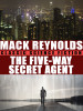 The Five-Way Secret Agent, by Mack Reynolds (epub/Kindle/pdf)