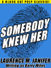 Somebody Knew Her, by Laurence M. Janifer (writing as Barry Miles) (epub/Kindle/pdf)