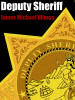 Deputy Sheriff, by James Michael Ullman (epub/Kindle/pdf)