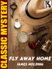 Fly Away Home, by James Holding (epub/Kindle)