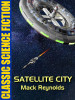 Satellite City, by Mack Reynolds (epub/Kindle)