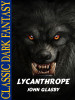 Lycanthrope, by John Glasby (epub/Kindle)