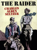 The Raider, by Charles Alden Seltzer (epub/Kindle/pdf)