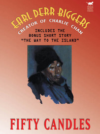 Fifty Candles (Expanded Edition), by Earl Derr Biggers  (epub/Kindle/pdf)