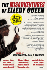 The Misadventures of Ellery Queen, edited by Josh Pachter and Dale C. Andrews (paperback)