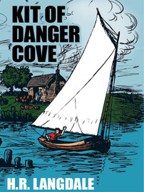 Kit of Danger Cove, by H.R. Langdale (epub/Kindle/pdf)