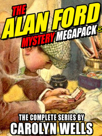 The Alan Ford Mystery MEGAPACK®, by Carolyn Wells (epub/Kindle/pdf)