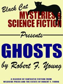 Ghosts, by Robert F. Young (epub/Kindle/pdf)