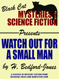 Watch Out for a Small Man, by H. Bedford-Jones (epub/Kindle/pdf)