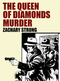 The Queen of Diamonds Murder, by Zachary Strong (epub/Kindle/pdf)