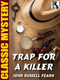 Trap for a Killer, by John Russell Fearn (epub/Kindle)