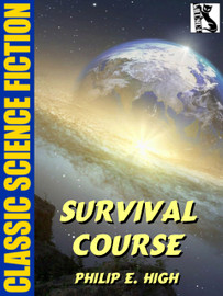 Survival Course, by Philip E. High (epub/Kindle)