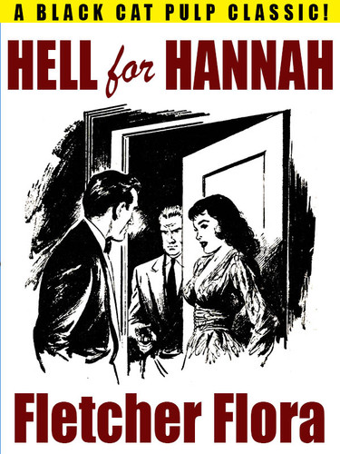 Hell for Hannah, by Fletcher Flora (epub/Kindle/pdf)