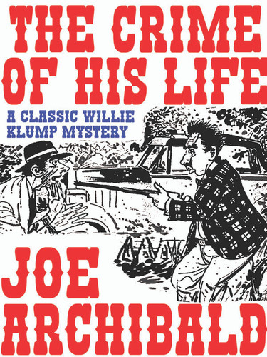 The Crime of His Life, by Joe Archibald (epub/Kindle/pdf)