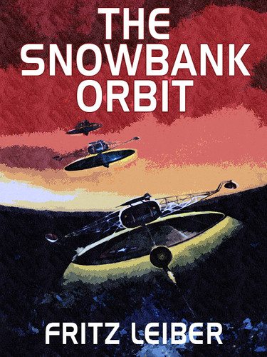 The Snowbank Orbit, by Fritz Leiber (epub/Kindle/pdf)