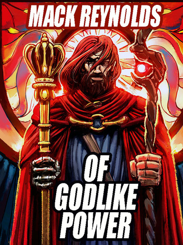 Of Godlike Power, by Mack Reynolds (epub/Kindle)