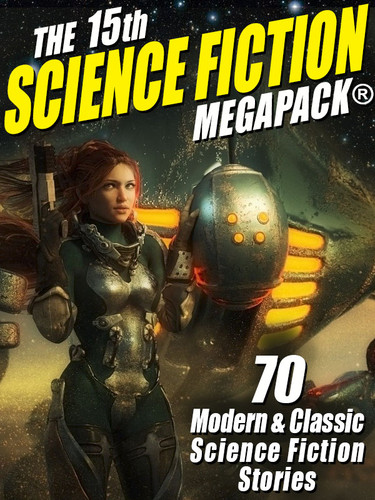 The 15th Science Fiction MEGAPACK® (epub/Kindle)